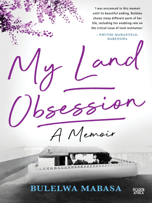 Title details for My Land Obsession by Bulelwa Mabasa - Available